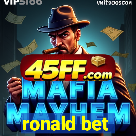 ronald bet